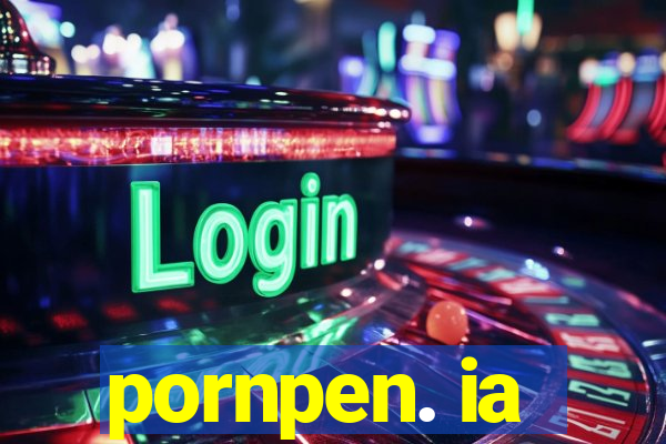 pornpen. ia